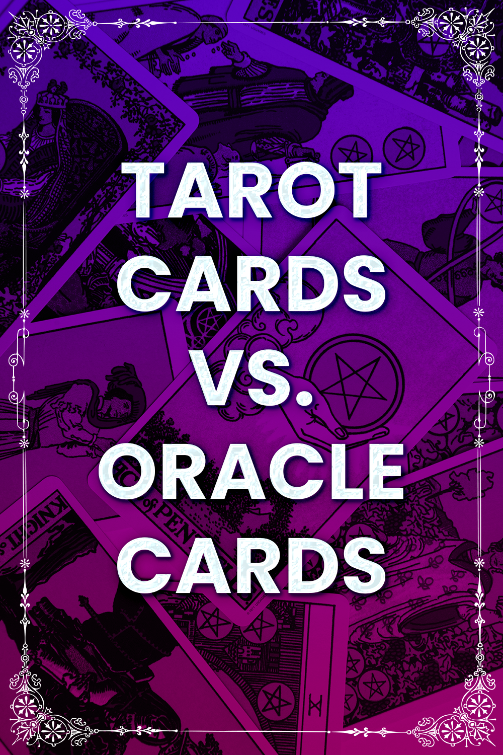 Learn the difference between oracle and tarot card reading
